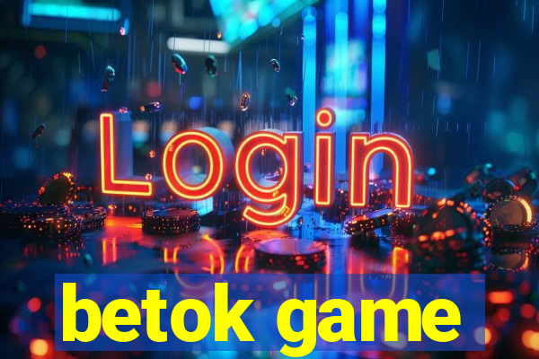 betok game